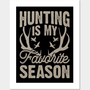 Hunting Is My Favorite Season T shirt For Women Posters and Art